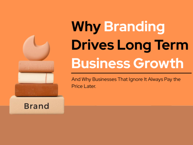 Why Branding Drives Long Term Business Growth