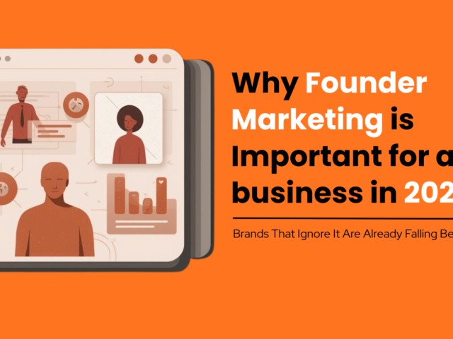 Why Founder Marketing Is Important for a Business in 2026