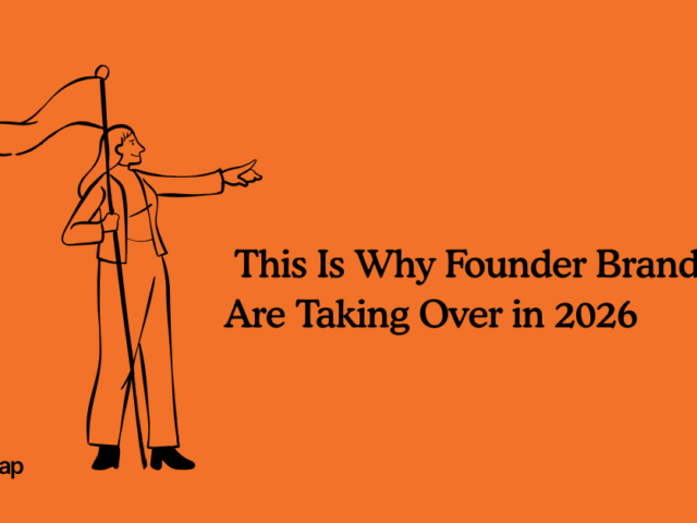 Your Founder Brand Is Your Startup’s Unfair Advantage Here’s Exactly How to Build It in 2026